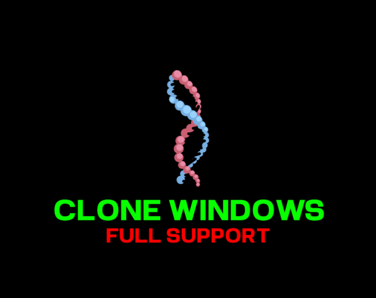 CLONE WINDOWS SUPPORT