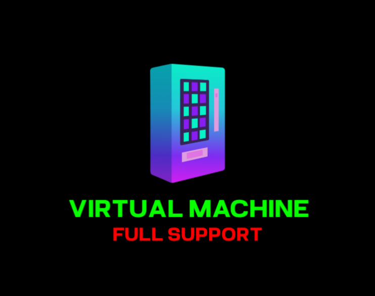 VIRTUAL MACHINE SUPPORT